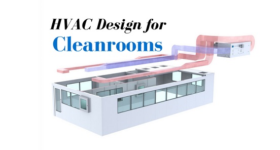 hvac design for Cleanrooms